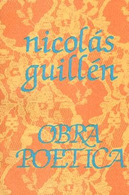 Obra poetica - Nicolás Guillén